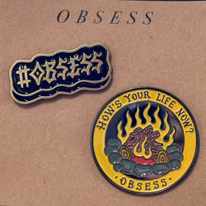 【033】| OBSESS | 你現在去生火 徽章
