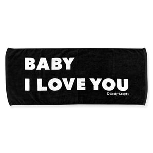 【007】| Cody・Lee (李)  | BABY I LOVE YOU TOWEL